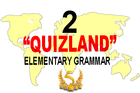 ELEMENTARY GRAMMAR- TEST 2