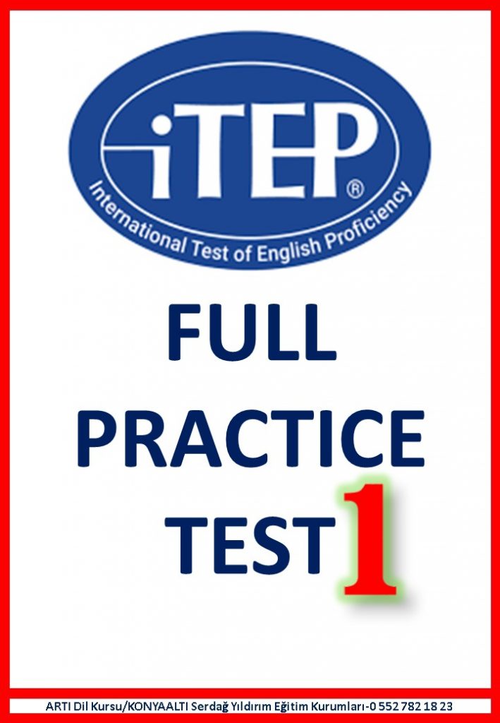 ITEP FULL PRACTICE EXAM 1 (ACADEMIC)