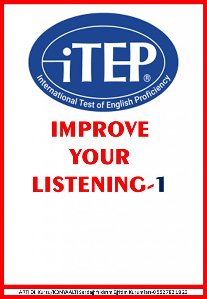 ITEP IMPROVE YOUR LISTENING – 1 (ACADEMIC)