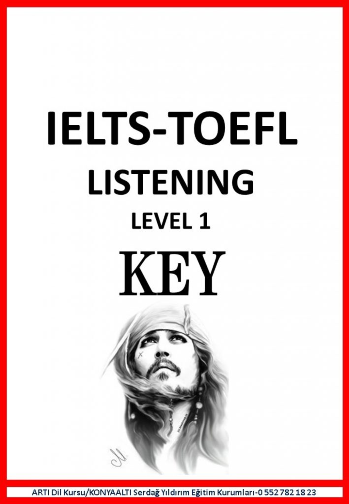 IELTS -TOEFL LISTENING LEVEL 1 -KEY
