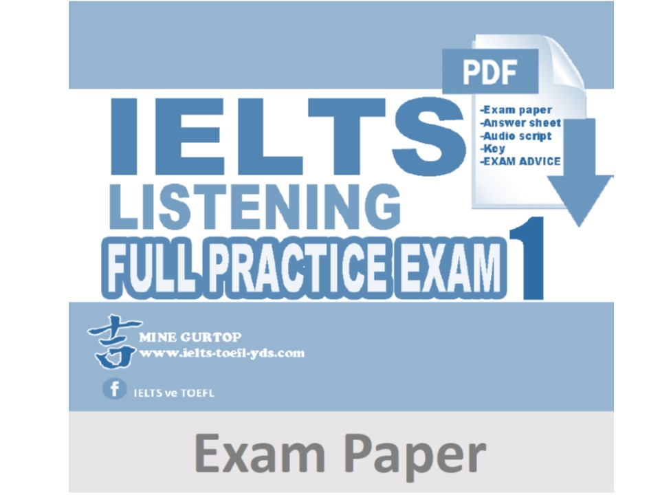 IELTS LISTENING FULL PRACTICE TEST 1 (exam paper)