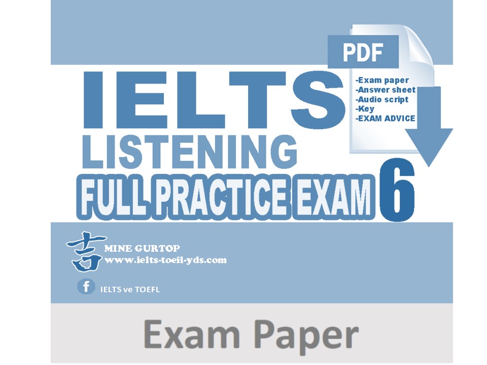 IELTS LISTENING FULL PRACTICE EXAM 6 (EXAM PAPER)