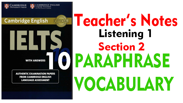 Cambridge book 10-listening 1- section 2-teacher’s notes