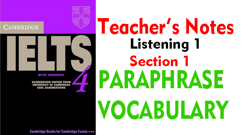 Teacher’s notes Cambridge book4 listening1  section1