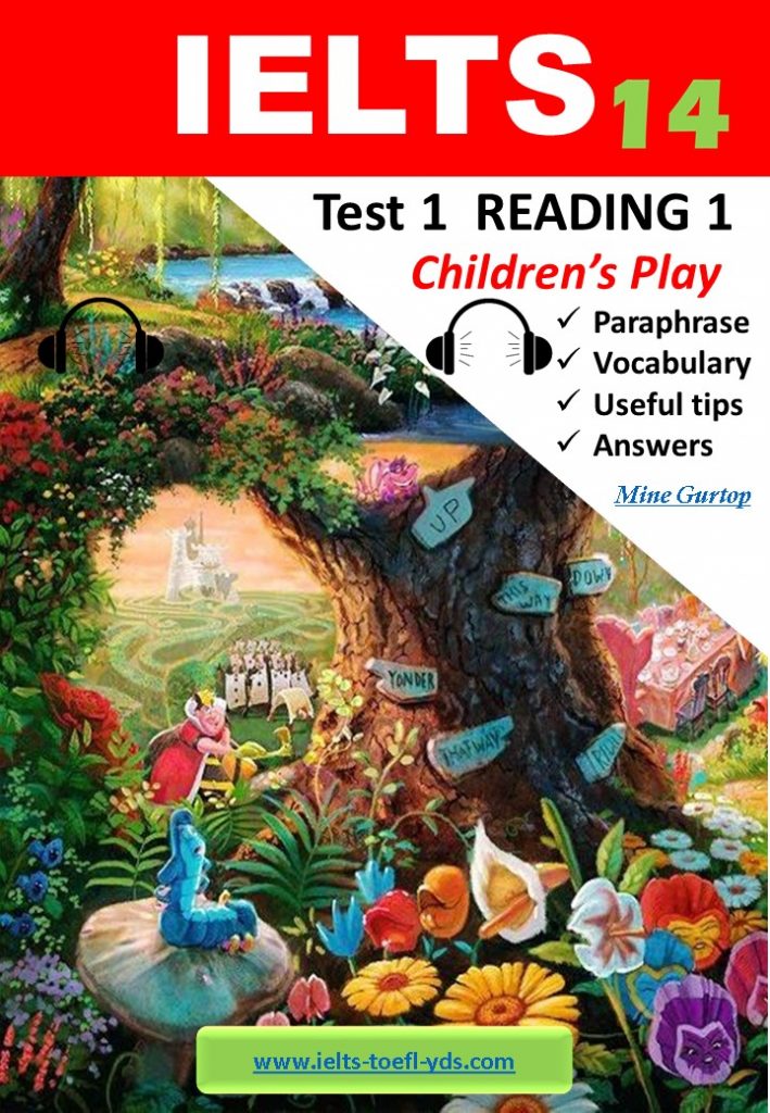 IELTS BOOK 14 TEST 1 READING 1 CHILDREN’S PLAY