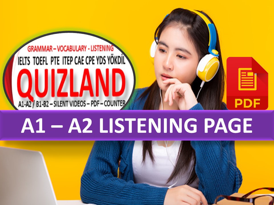 A1 A2 LISTENING PRACTICE PAGE with PDFs -QUIZLAND