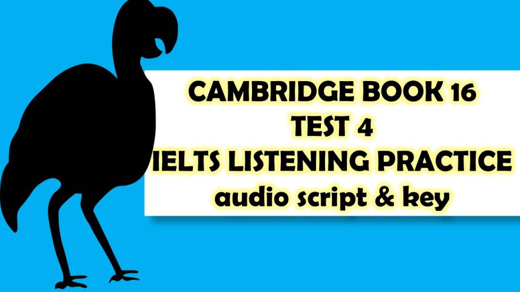 CAMBRIDGE BOOK 16 – TEST 4