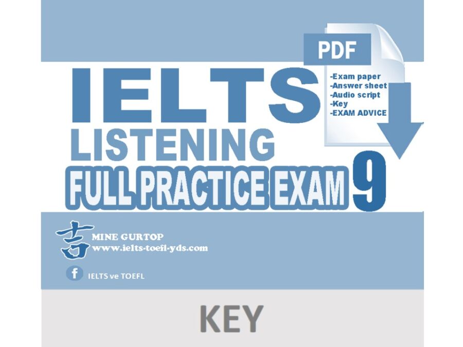 IELTS LISTENING FULL PRACTICE EXAM 9 (KEY)