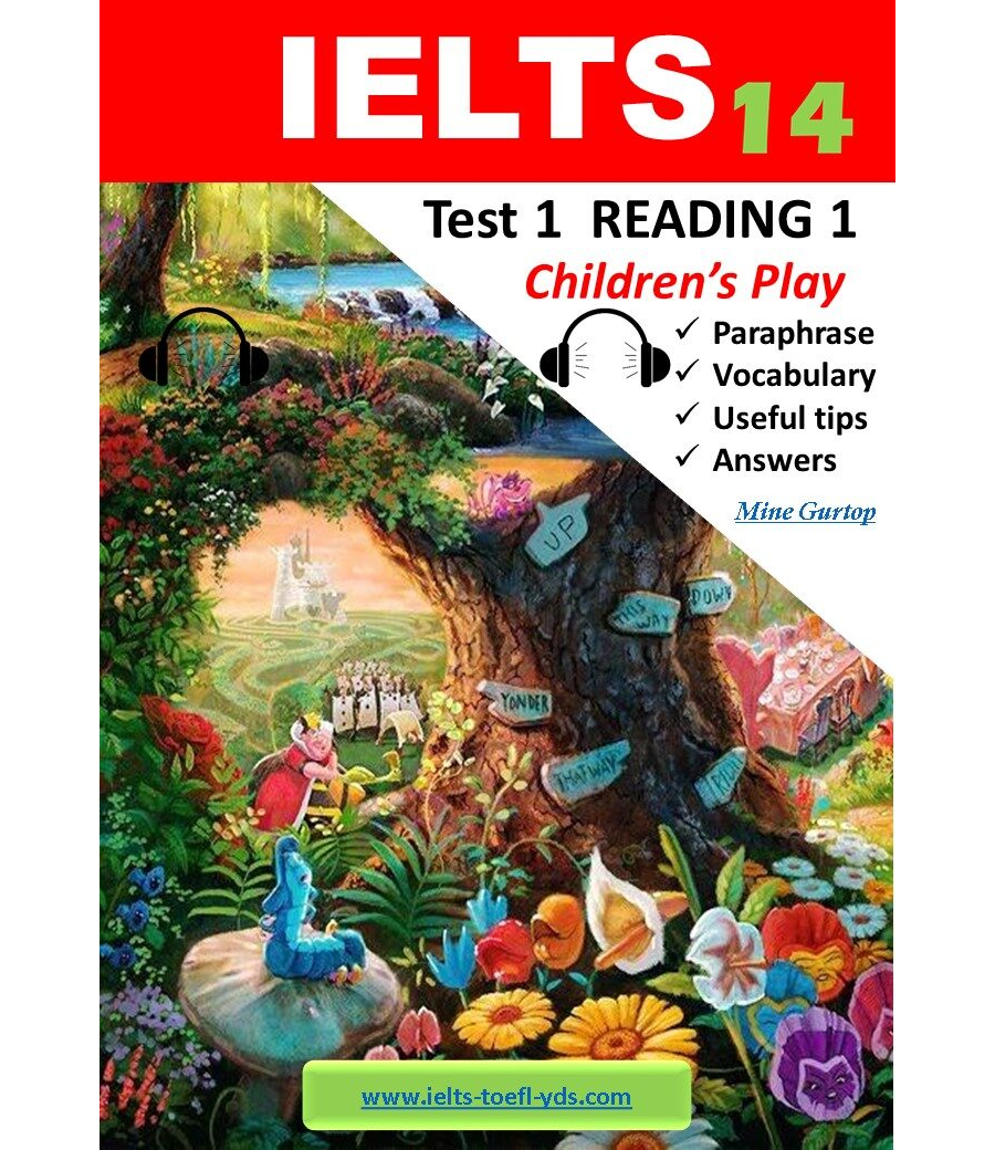 IELTS BOOK 14 TEST 1 READING 1 CHILDREN'S PLAY